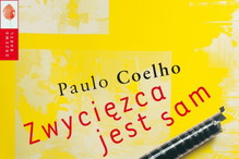 „Zwycięzca jest sam” - fragment najnowszej powieści Paulo Coelho