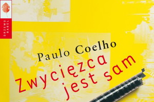 „Zwycięzca jest sam” - fragment najnowszej powieści Paulo Coelho