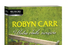 Robyn Carr "Ulotne chwile szczęścia" - recenzja