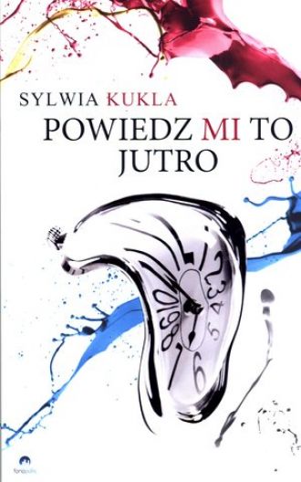 Powiedz mi to jutro - recenzja