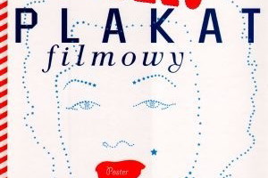 „Ach! Plakat filmowy w Polsce” książką roku 2009!