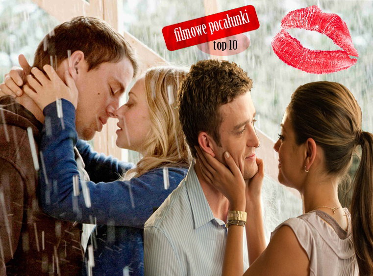 Top 10 filmowych pocałunków!