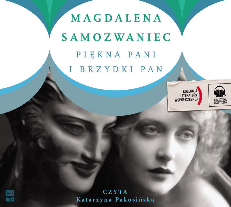 "Piękna pani i brzydki pan" Magdalena Samozwaniec