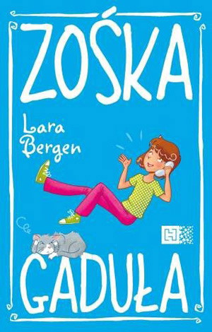 Zośka gaduła Lara Bergen, ok. 15 zł