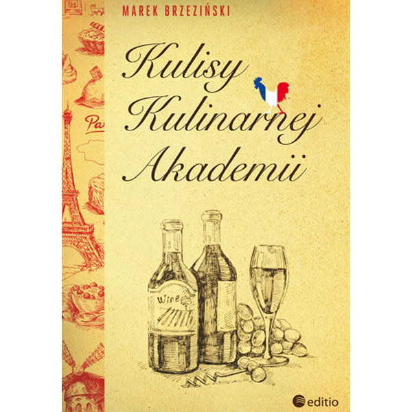 Kulisy kulinarnej akademii, Marek Brzeziński, Wydawnictwo Helion
