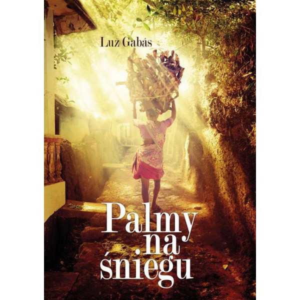 Książka Palmy na śniegu, Luz Gabas, cena ok. 49,90
