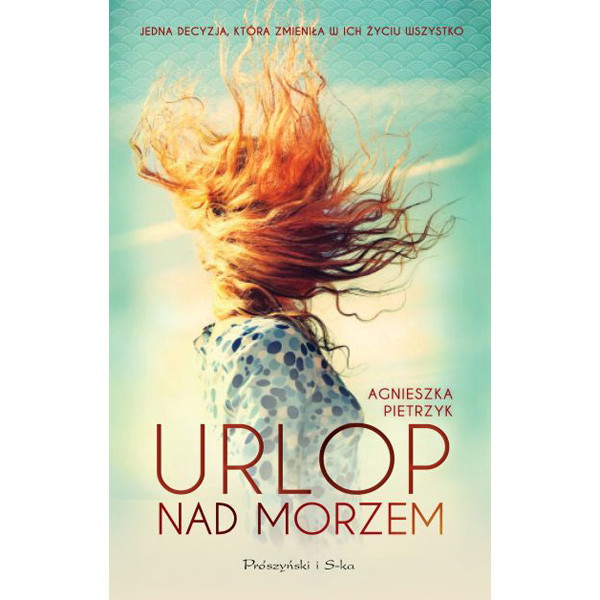 Urlop nad morzem, Agnieszka Pietrzyk