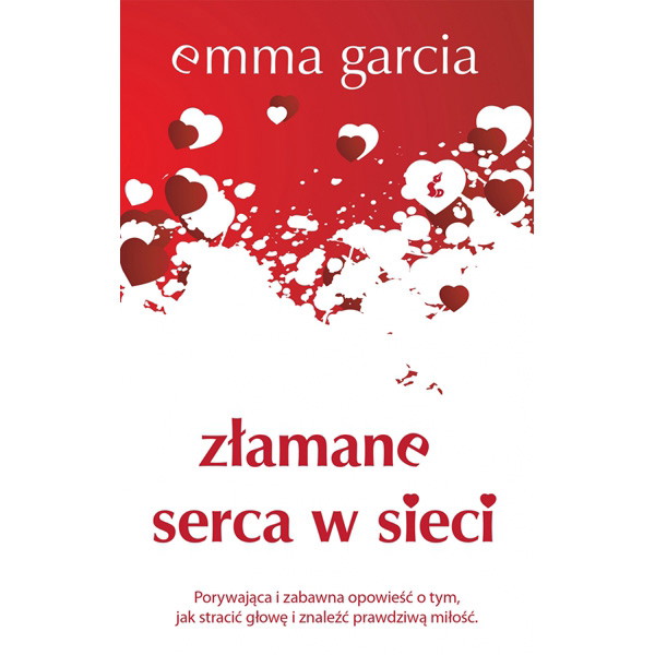 Złamane serca w sieci, Emma Garcia