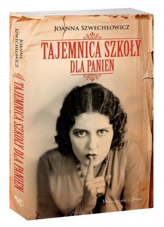 Tajemnica szkoly dla panien, Joanna Szwechłowicz