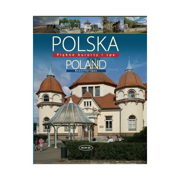 Polska Poland Piękne kurorty i SPA, cena 46 zł