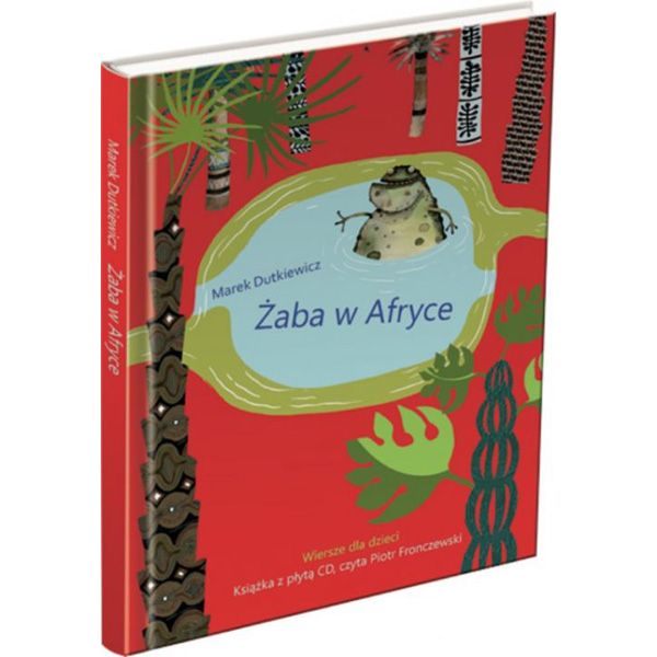 Żaba w Afryce. Wiersze dla dzieci, Marek Dutkiewicz, cena 29,90 zł