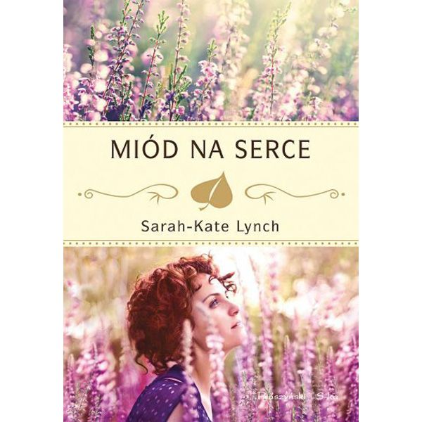 Miód na serce, Lynch Sarah-Kate