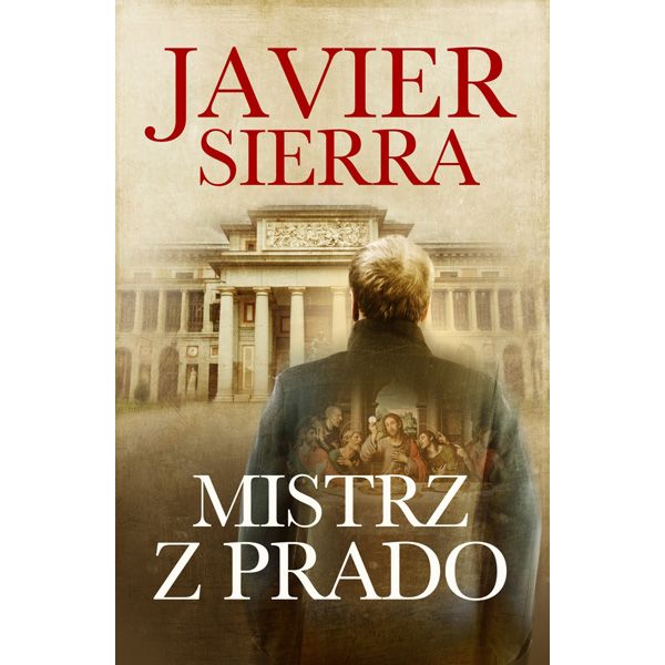 Mistrz z Prado, Javier Sierra