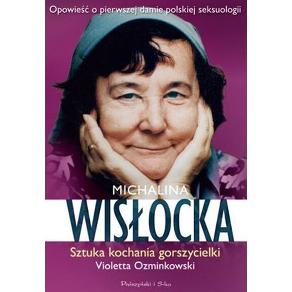 Sztuka kochania gorszycielki, Halina Wisłocka