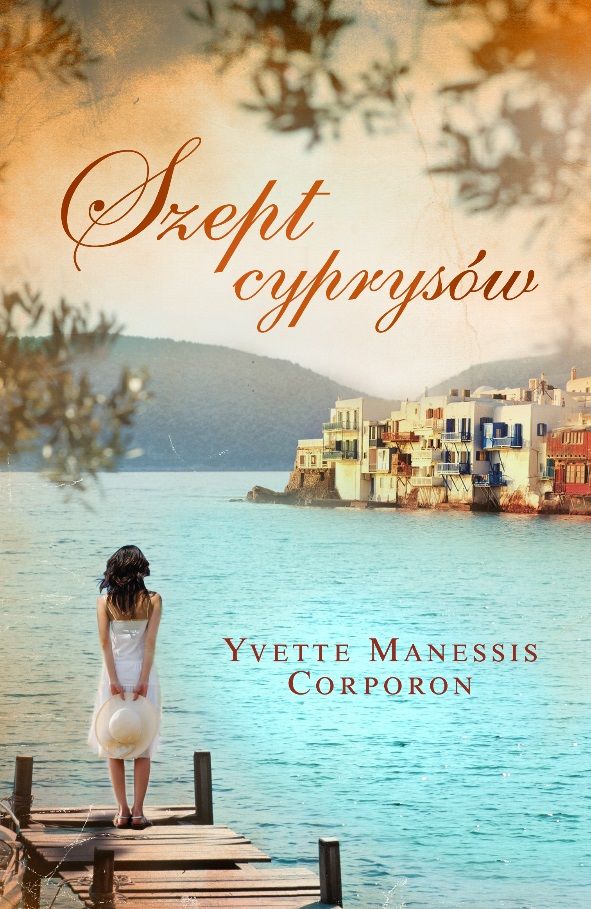 Szept cyprysów, Yvette Manessis Corporon