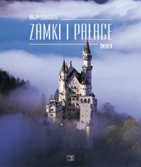Najpiękniejsze zamki i pałace świata