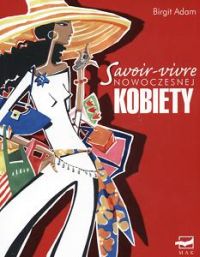 Savoir-vivre nowoczesnej kobiety