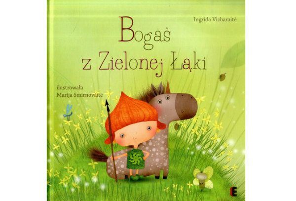 Bogaś z Zielonej Łąki Ingrida Vizbaraite Agencja Edytorska Ezop cena ok 25 zł