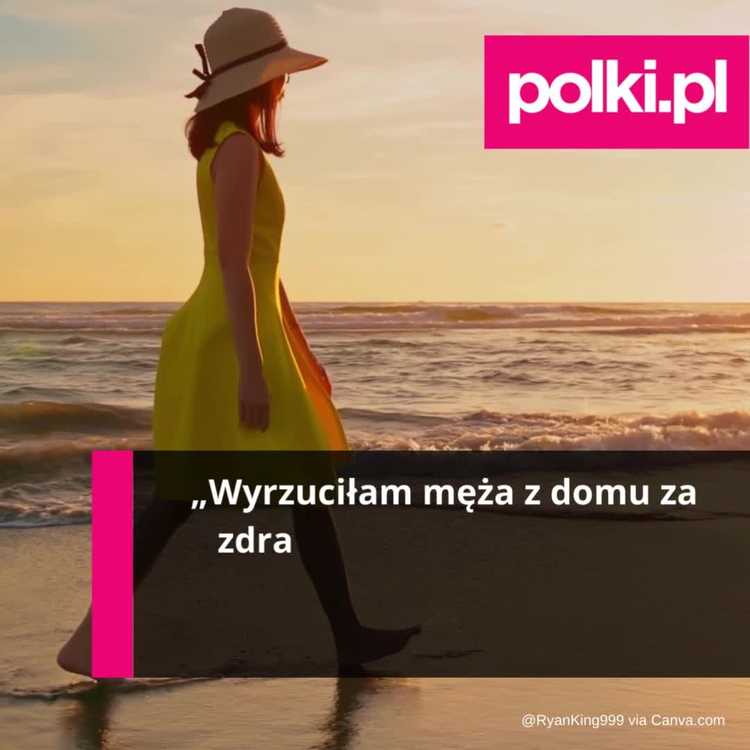 „Mam męża kanalię. Wyrzuciłam go z domu za zdradę, a on się jeszcze raczył za to obrazić i zaplanował zemstę”