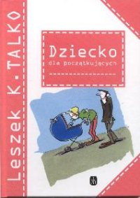 Dziecko dla początkujących