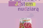 Jestem nudziarą - Monika Szwaja