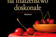 Przepis na małżeństwo doskonałe