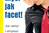Myśl jak facet!