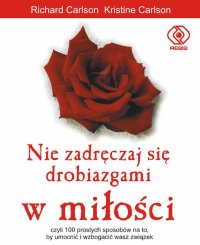 Umacnianie i wzbogacanie związku - 100 sposobów
