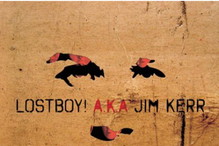 Lostboy! A.K.A. Jim Kerr