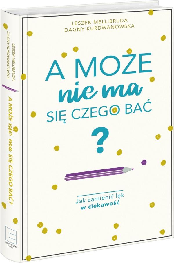 premiera-ksiazki-a-moze-nie-ma-sie-czego-bac-leszka-mellibrudy-i-dagny-kurdwanowskiej-2400875-608484a