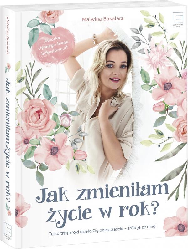premiera-ksiazki-jak-zmienilam-zycie-w-rok-malwiny-bakalarz-2402784-05b8595