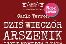 Dziś wieczór arszenik czyli komedia z kawą