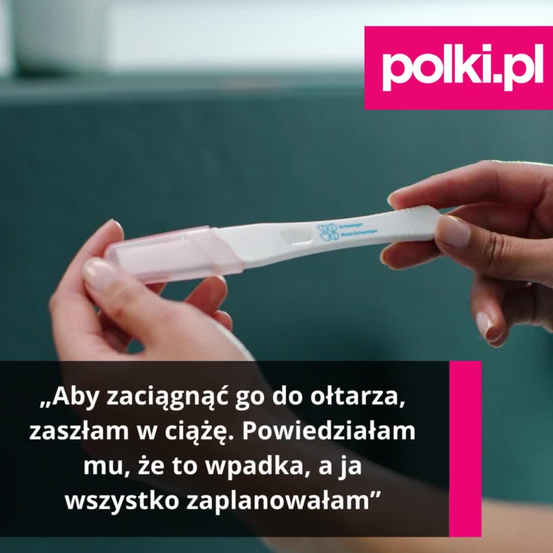 „Grzesiek nie chciał się żenić, więc zaszłam w ciążę. Powiedziałam mu, że to wpadka, ale wszystko dokładnie zaplanowałam”