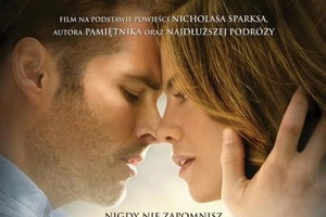 Dla ciebie wszystko - ekranizacja powieści Nicolasa Sparksa