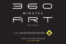 Projekt 360 Minutes Art w Soho Factory w Warszawie
