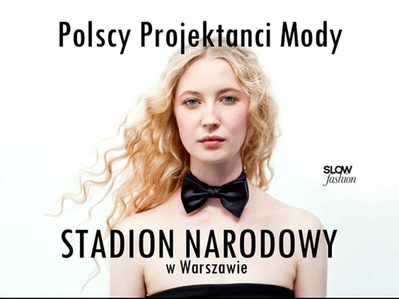 Slow Fashion - Stadion Narodowy