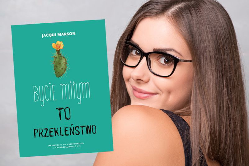 Książka Bycie miłym to przekleństwo - autor Jacqui Marson