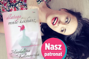 Książka Dlatego mnie kochasz Magdaleny Kołosowskiej - opis