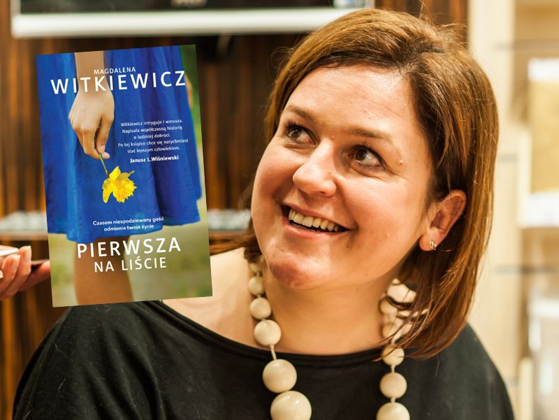 Książka Pierwsza na liście - wywiad z autorką, Magdaleną Witkiewicz