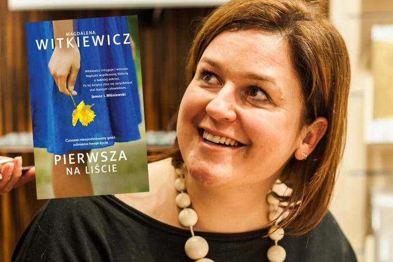 Książka Pierwsza na liście - wywiad z autorką, Magdaleną Witkiewicz