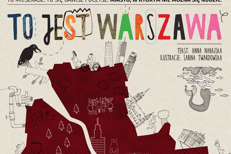 To jest Warszawa - super książka dla dzieci od History Tellers