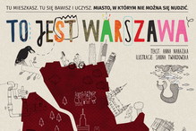 To jest Warszawa - super książka dla dzieci od History Tellers
