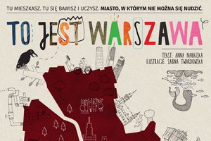 To jest Warszawa - super książka dla dzieci od History Tellers