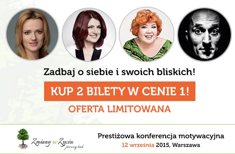 Konferencja Zmiany w życiu: Chcesz odnieść sukces? Bądź sobą!