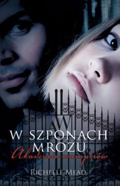 "Akademia Wampirów. W szponach mrozu" - We-Dwoje.pl recenzuje