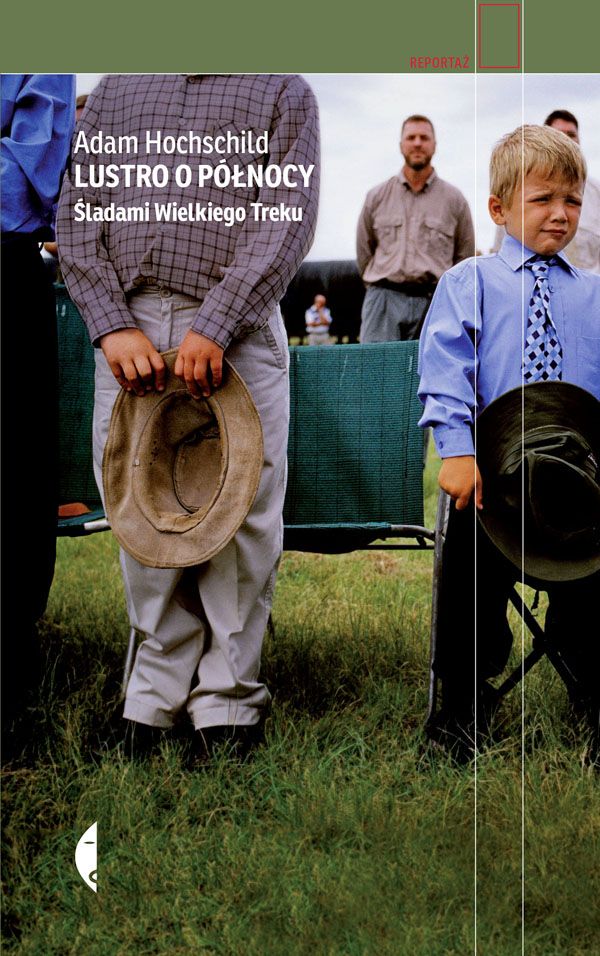 Adam Hochschild, Lustro o północy