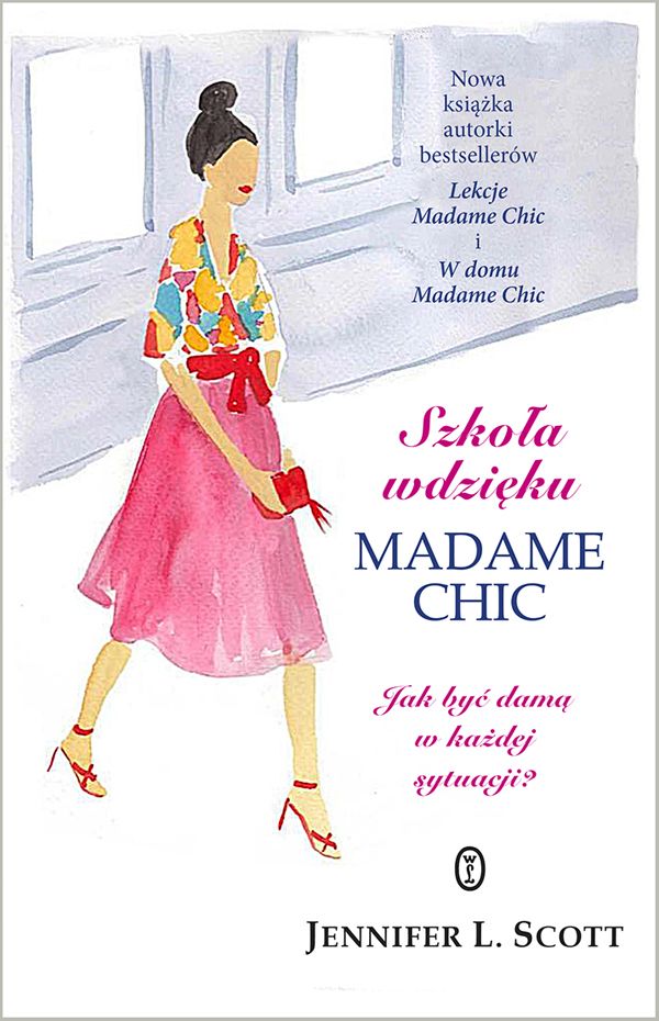 Jennifer L.Scott, Szkoła wdzięku Madame Chic