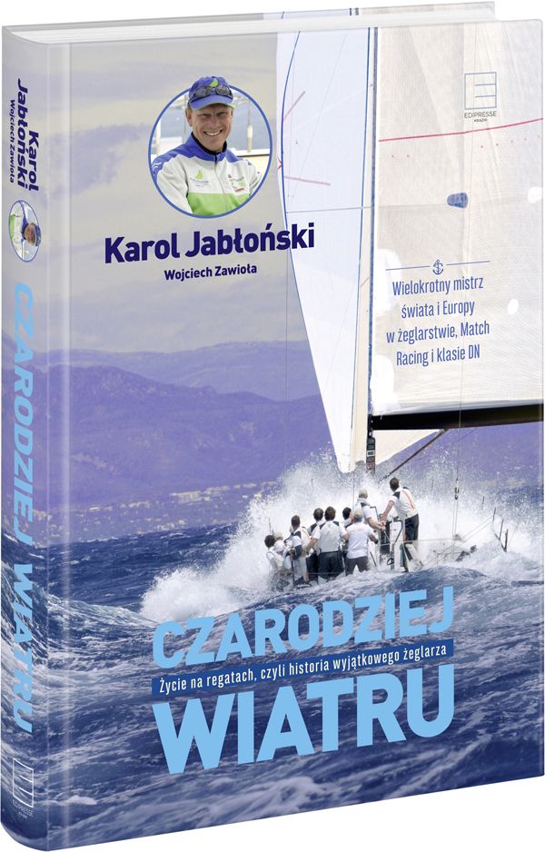 Karol Jabłoński, Wojciech Zawioła, Czarodziej wiatru