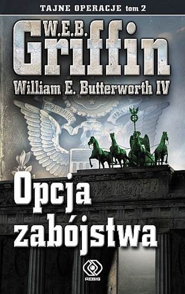 W.E.B. Griffin, Opcja zabójstwa