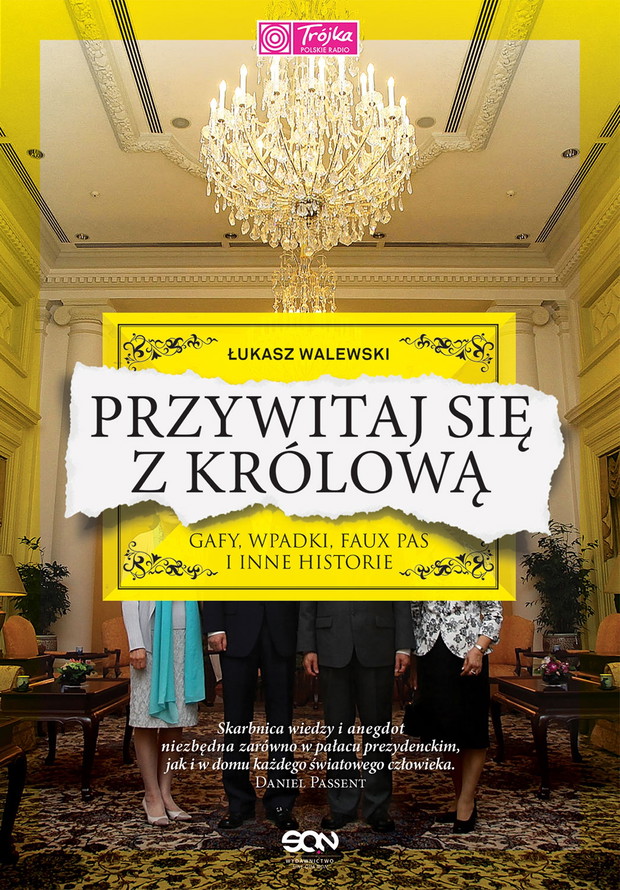Walewski Łukasz, Przywitaj się z królową, cena 37,49 zł